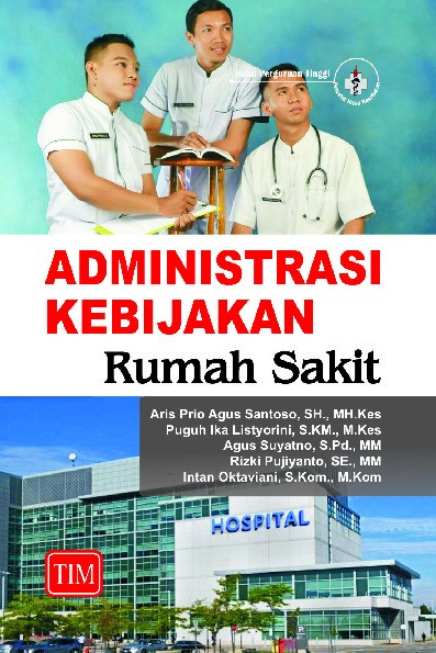 Administrasi Kebijakan Rumah Sakit